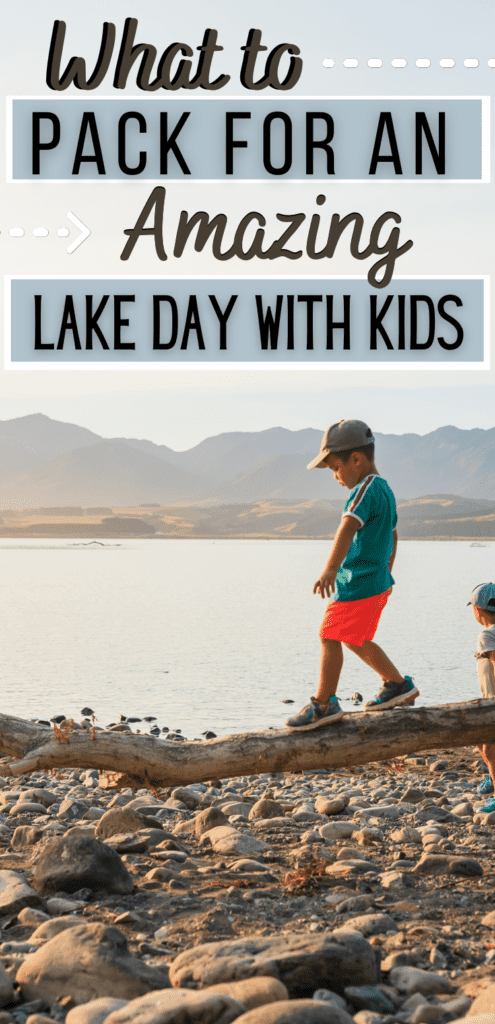 Headed out for a lake day with kids? Make sure you pack these things to have a fun day without tantrums or sunburns. 