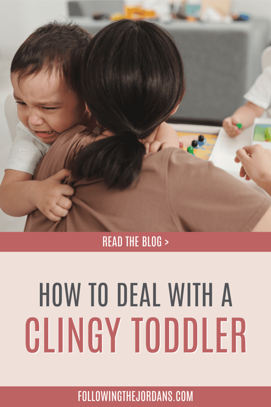 How to Deal with a Clingy Toddler