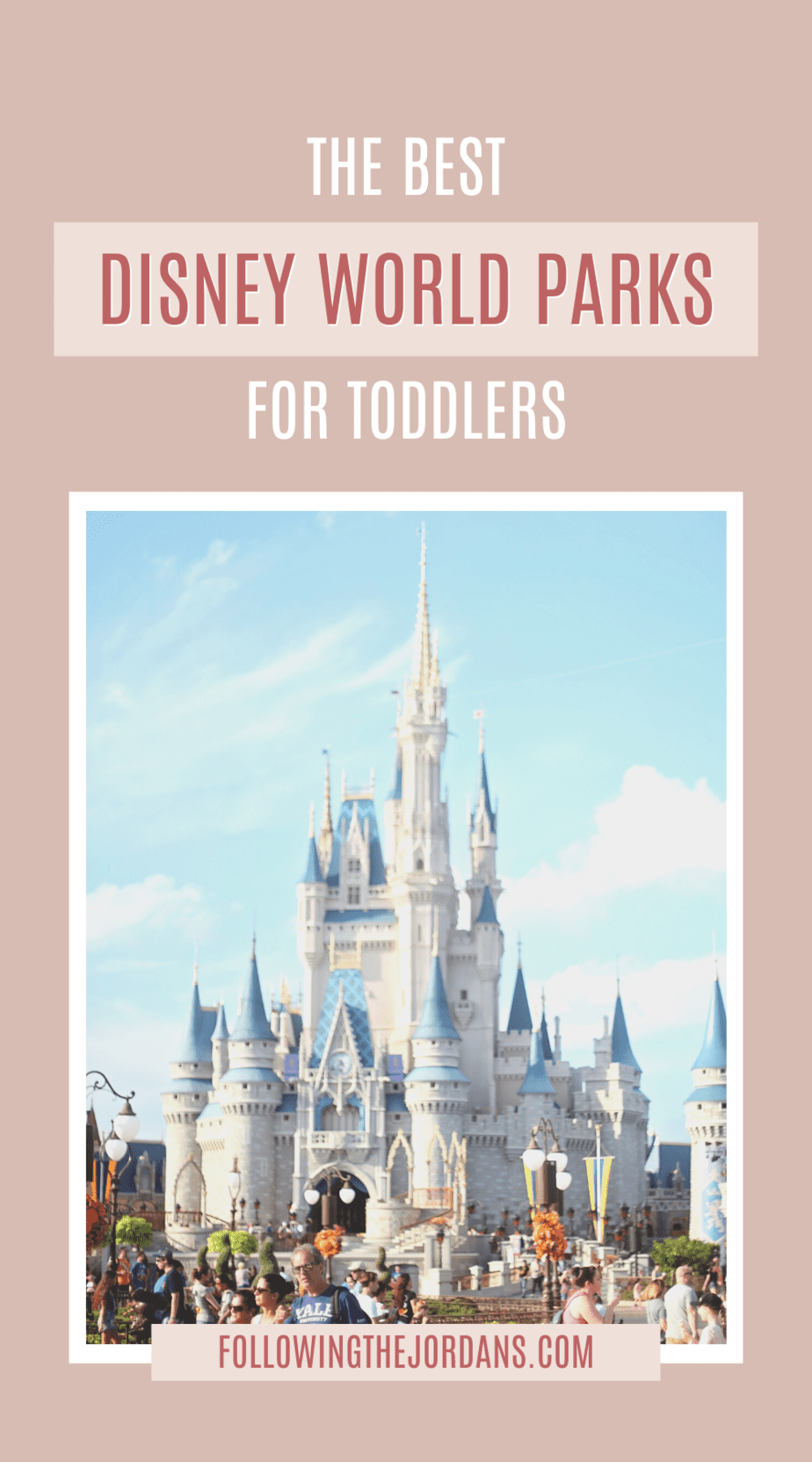 The Best Disney World Parks for Toddlers in Order