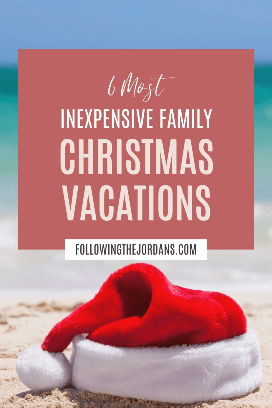 6 Most Inexpensive Family Christmas Vacations